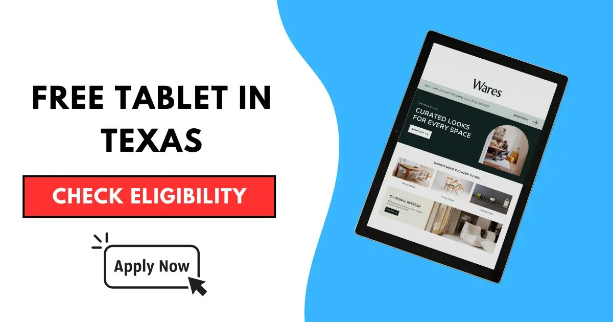 Free Government Tablet in Texas 2025