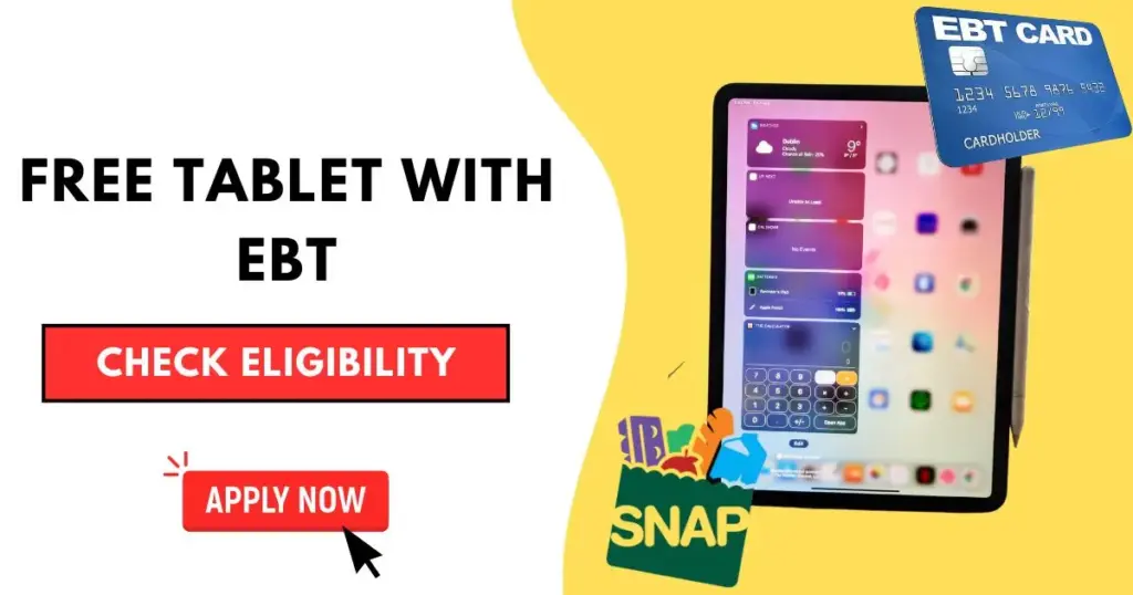 Free Tablet with EBT 2025